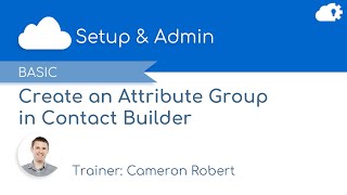 Create an Attribute Group in Contact Builder [upl. by Shira]