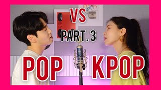 3탄 pop VS kpop  Sing Off feat BTS ITZY 아라비안나이트 SƠN TÙNG MTP Ed sheeran Mashup [upl. by Morgana]