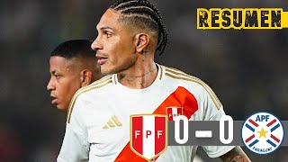 PERÚ VS PARAGUAY  RESUMEN  AMISTOSO INTERNACIONAL [upl. by Omissam]