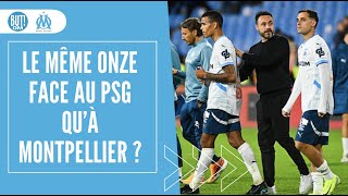 OM  PSG  le même onze dans le Classique quà Montpellier [upl. by Siul]