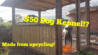 How to build a Dog Kennel for Under 50 DIY Dog cage for a big Dog [upl. by Enogitna700]