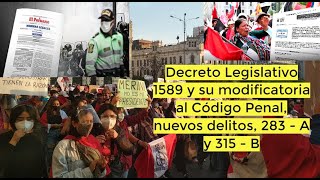 Decreto Legislativo 1589 y su modificatoria al Código Penal nuevos delitos 283  A y 315  B [upl. by Burtis406]