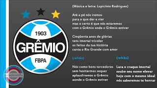 Hino do Grêmio RS  VERSÃO ORIGINAL OFICIAL [upl. by Stephi]