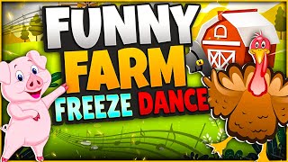 Funny Farm Freeze Dance  Brain Break for Kids  Just Dance  GoNoodle [upl. by Annayt882]