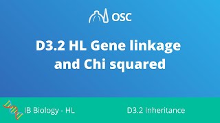 D32 HL Gene Linkage and Chi Squared IB Biology HL [upl. by Ezirtaeb]