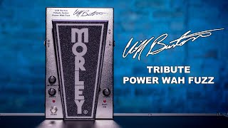 Morley Cliff Burton Tribute Power Wah Fuzz Pedal [upl. by Aldred]