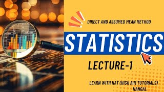 Direct and Assumed mean method Statistics class10 board exams preparation [upl. by Egduj]