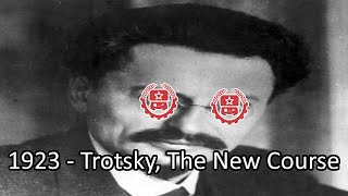 1923  Trotsky The New Course SAC [upl. by Allare450]