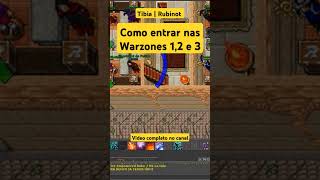 Como entrar nas Warzones 12 e 3 Tibia  Rubinot rubinot mmorpg tibia [upl. by Torr]