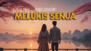 Melukis senja  Budi Doremi  Ai Version [upl. by Marianna]