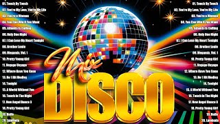 70s 80s 90s Disco Songs Melody Best Disco Dance Songs of 70 80 90 Legends Golden Eurodisco Megamix [upl. by Langdon165]