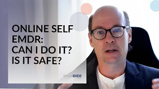 Online Self EMDR Can I Do It Is It Safe [upl. by Sivraj]