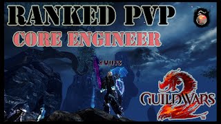 GW2  Ranked sPvP Season 42  Core Engineer  0 Deaths in a High Rate Match [upl. by Anselma586]