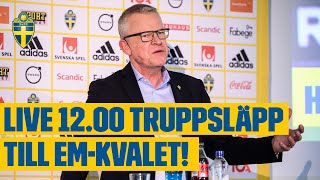 LIVE Janne Andersson presenterar EMkvaltruppen [upl. by Alduino158]