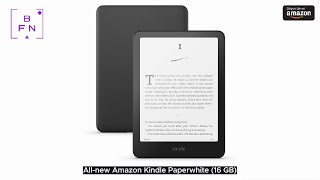 Allnew Amazon Kindle Paperwhite 16 GB – Our fastest Kindle ever with new 7quot glarefree display [upl. by Jemimah487]