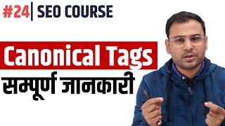 How to resolve Canonical Issue  What are Canonical Pages  Latest SEO Course 24 [upl. by Enidualc283]