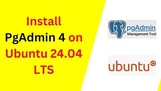 How to install and configure pgadmin 4 on Ubuntu 2404 LTS  Install pgadmin 4 on Ubuntu2024 update [upl. by Edmee]