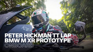 Onboard with Peter Hickman on the M XR Prototype at the 2023 Isle of Man TT [upl. by Nonnag379]