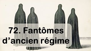 72 Fantômes d’ancien régime avec Caroline Callard [upl. by Adeehsar]