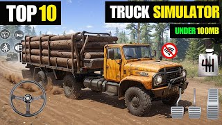 Top 10 New Truck Simulator Games Under 100MB  10 Best Truck Driving Games For Android 2024 [upl. by Adahs559]