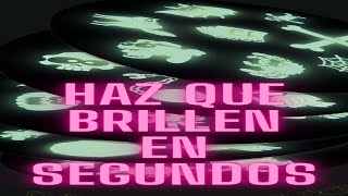 ¿Cómo hacer BRILLAR RÁPIDO Objetos en la Oscuridad Objetos fosforescentes Trucos [upl. by Iam343]