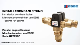 Installation der thermischen Mischautomateneinheit von ESBE – UPTT500 [upl. by Conlon312]