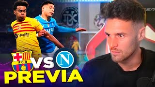 LA PREVIA DEL FC BARCELONA  NAPOLI [upl. by Barnebas]