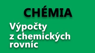 Výpočty z chemických rovníc [upl. by Gayner]