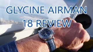 Glycine Airman 18 Review  IN A PLANE [upl. by Jem]