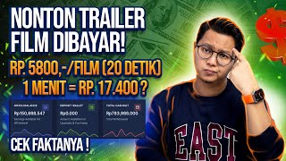 Nonton Trailer Film 20 Detik Dibayar Rp 5800 Per Video Cara Menghasilkan Uang Dari Internet [upl. by Antoni]