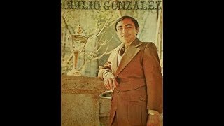 Odilio Gonzalez Mi Viejo [upl. by Powell]