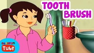 I Have A Tooth Brush Cartoon Nursery Rhyme  English Nursery Rhymes For Children  Bachpan Tube [upl. by Chucho]