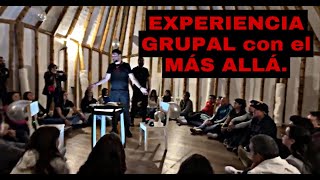 CONTACTO GRUPAL con el MÁS ALLÁ Experiencia QUIMERA [upl. by Vigen67]