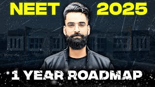 1 Year Complete ROADMAP For NEET 2025🔥 [upl. by Fessuoy]