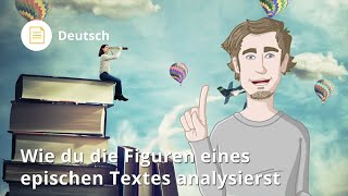 Figuren in einem epischen Text analysieren so gehts – Deutsch  Duden Learnattack [upl. by Arney]