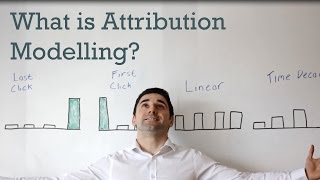 What is Attribution Modelling [upl. by Soisinoid448]