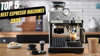 Best Coffee Espresso Machines 2024 [upl. by Enelehcim]