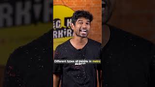 Different types of people in metro  Telugu Standup comedy  Mic Ki Kiriki  shorts ytshorts [upl. by Kcirddes132]