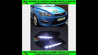 FORD FOCUS MK2 20082012 LIFT GRIGLIE FENDINEBBIA CON LUCI DIURNE LED DAYTIME INSTALLAZIONE [upl. by Ydderf]