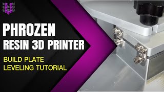 U3DPS  Phrozen 3D Printer  Z Axis Calibration Build Plate Leveling [upl. by Nilyam]