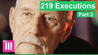 The Man Who Witnessed 219 Executions  Part 2 [upl. by Tidwell527]