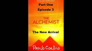 The Alchemist  Episode 3  A New Friend thealchemist audiobooksfree readaloud viral [upl. by Aicilyt]