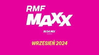 RMF MAXX In Da Mix  Wrzesień 2024 [upl. by Deedee]