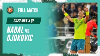 Nadal vs Djokovic 2022 Mens quarterfinal Full Match  RolandGarros [upl. by Eanerb]