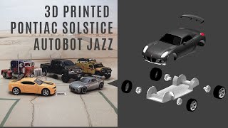 132 3D PRINTED PONTIAC SOLSTICE AUTOBOT JAZZ [upl. by Terces]