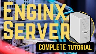 Nginx Server Complete Course [upl. by Puto]