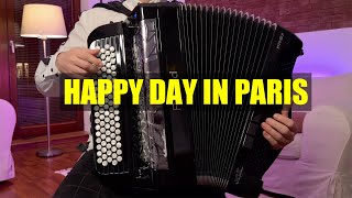 Happy Day in Paris  French Accordion Musette [upl. by Hamon]