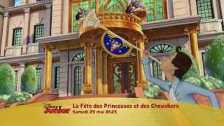 Fête Princesses amp Chevaliers  Princesse Sofia amp Mike Le Chevalier Samedi 25 Mai 8h25 Disney Junior [upl. by Parlin]