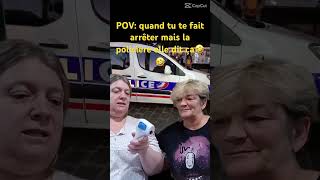 La policière 🤣🤣 [upl. by Preciosa]