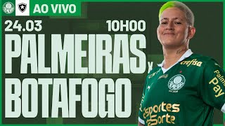 JOGO COMPLETO  PALMEIRAS 0 X 2 BOTAFOGO  BRASILEIRO FEMININO 2024 [upl. by Mellicent594]